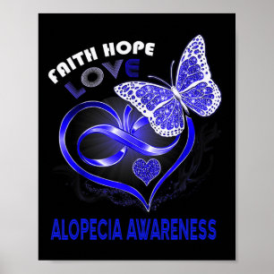 Faith Hope Love Alopecia Awareness Heart Butterfly Poster