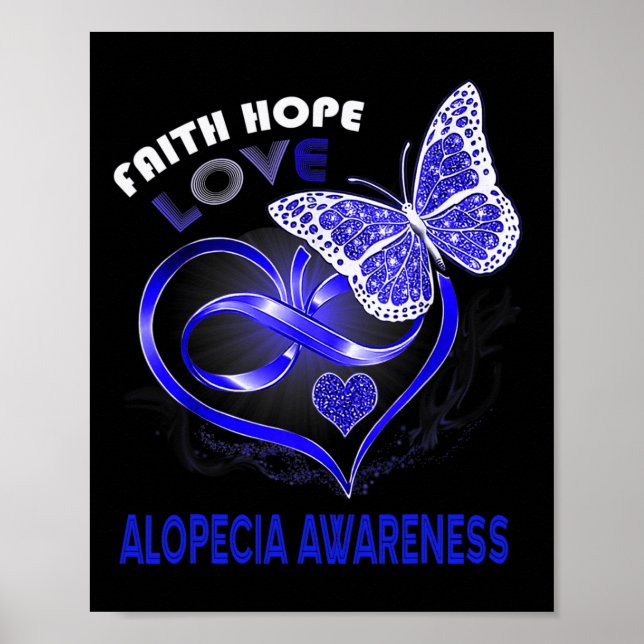 Faith Hope Love Alopecia Awareness Heart Butterfly Poster (Front)