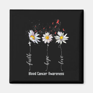 Faith Hope Love Blood Cancer Awareness Flower Gift Magnet