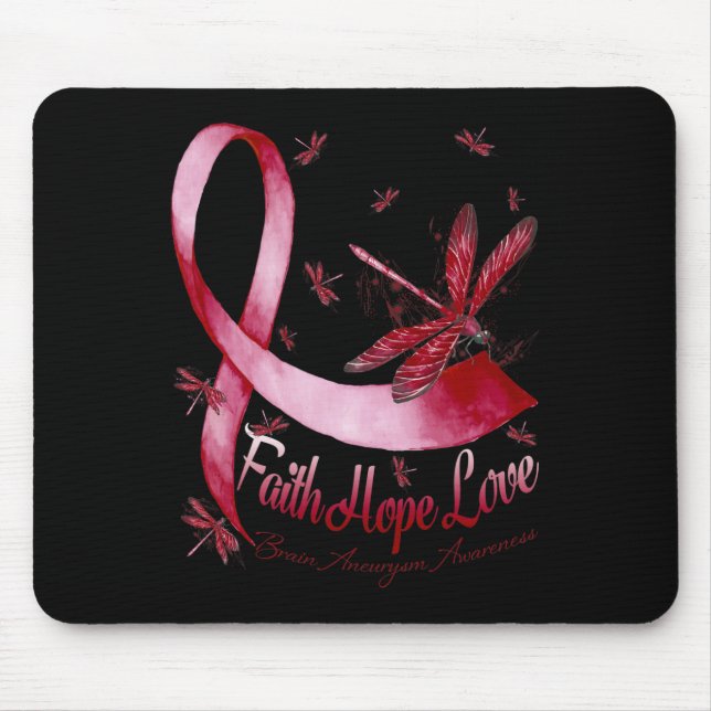 Faith Hope Love Brain Aneurysm Awareness Dragonfly Mouse Pad (Front)