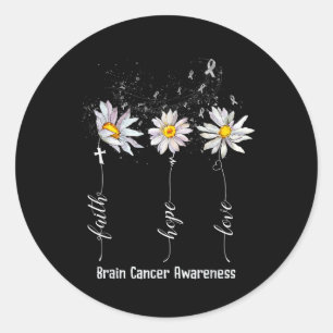 Faith Hope Love Brain Cancer Awareness Shirt Flowe Classic Round Sticker
