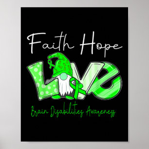 Faith Hope Love Brain Disabilities Awareness Poster