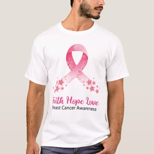 Faith Hope Love Breast Cancer Awareness  T-Shirt (Front)