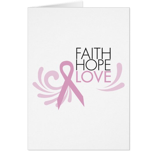 Faith, Hope, Love - Breast Cancer Support Card