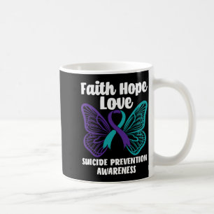 Faith Hope Love Butterfly Prevention Awareness Coffee Mug