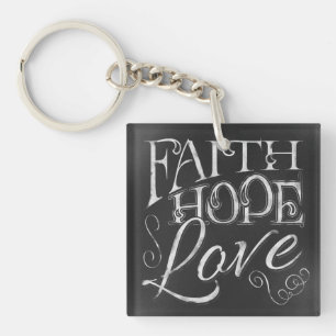 Faith, Hope, Love Chalkboard Square Keychain