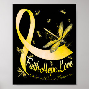Faith Hope Love Childhood Cancer Awareness Dragonf Poster