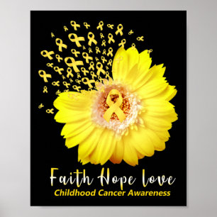 Faith Hope Love Childhood Cancer Awareness Ribbon Poster