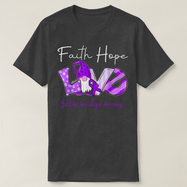 Faith Hope Love Childhood Hemiplegia Awareness 167 T-Shirt (Design Front)