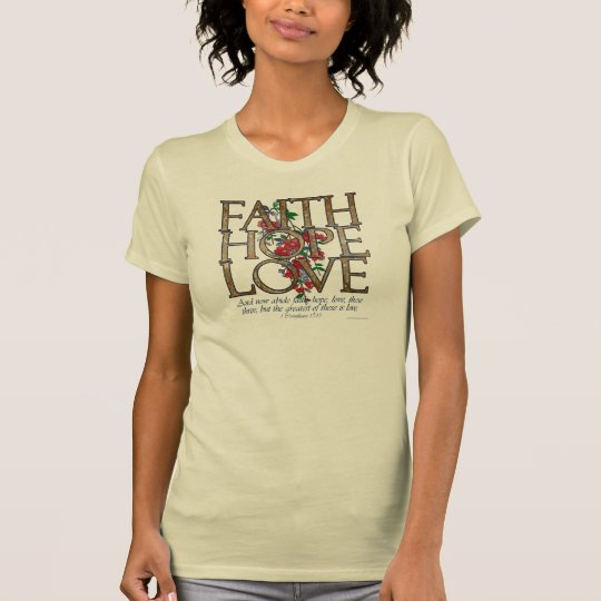 Faith Hope Love Christian Bible Verse T-Shirt