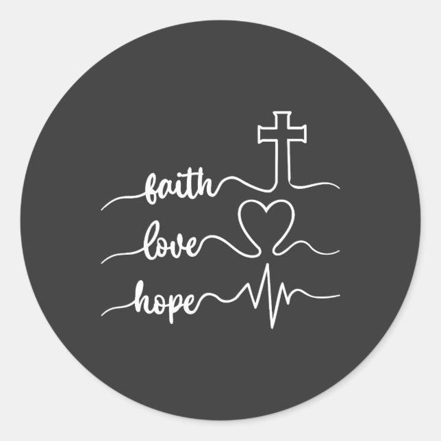Faith Hope Love Classic Round Sticker (Front)