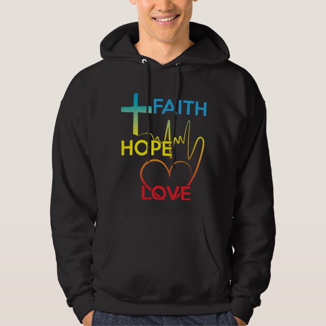 Faith Hope Love Colourful Christian Gift Hoodie (Front)