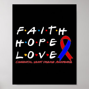 Faith Hope Love Congenital Heart Disease Awareness Poster