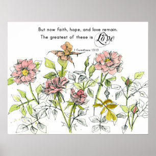 Faith Hope Love Corinthians 13 Scripture Roses Poster