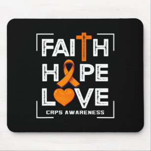 Faith Hope Love Crps Awareness  Mouse Pad