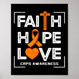 Faith Hope Love Crps Awareness Poster