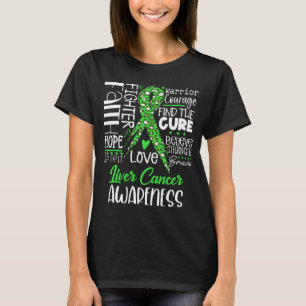Faith Hope Love Cure Liver Cancer Awareness T-Shirt