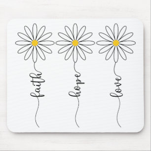 Faith Hope Love Daisies Mouse Pad