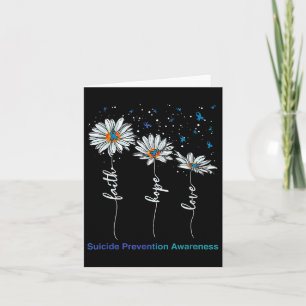 Faith Hope Love Daisy Suicide Prevention Awareness Card