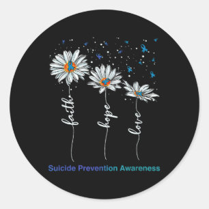 Faith Hope Love Daisy Suicide Prevention Awareness Classic Round Sticker