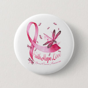 Faith Hope Love Dragonfly Pink Ribbon Breast 6 Cm Round Badge