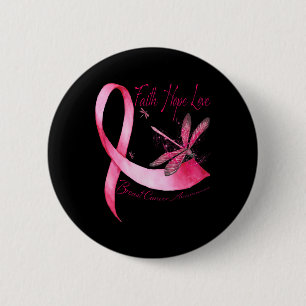 Faith Hope Love Dragonfly Pink Ribbon Breast Cance 6 Cm Round Badge