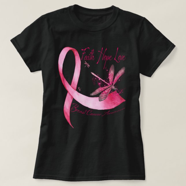 Faith Hope Love Dragonfly Pink Ribbon Breast Cance T-Shirt (Design Front)