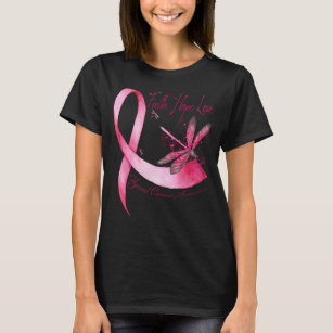 Faith Hope Love Dragonfly Pink Ribbon Breast Cance T-Shirt
