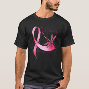 Faith Hope Love Dragonfly Pink Ribbon Breast Cance T-Shirt
