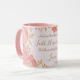 Faith Hope Love Feminine Pink and Gold Rose Mug