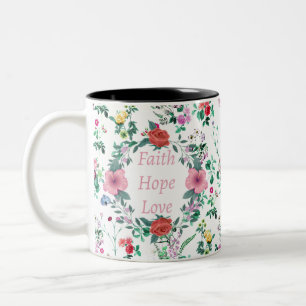 Faith Hope Love   Floral Two-Tone Coffee Mug