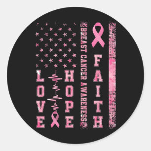 Faith Hope Love Flower America Flag Breast Cancer Classic Round Sticker
