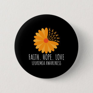 Faith Hope Love Flower Orange Ribbon Leukaemia Awa 6 Cm Round Badge