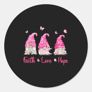 Faith Hope Love Gnome Breast Cancer Awareness Pink Classic Round Sticker