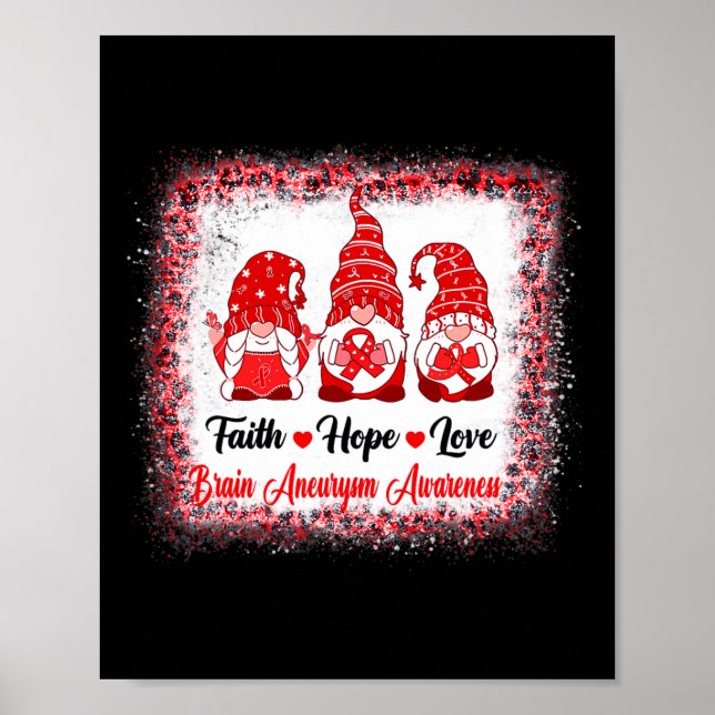 Faith Hope Love Gnomes Brain Aneurysm Awareness Le Poster (Front)