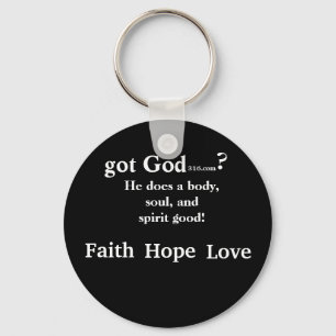 faith hope love gotGod316.com key chain