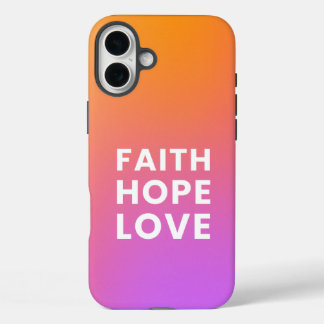 Faith Hope Love Gradient Colour Orange Purple iPhone 16 Plus Case