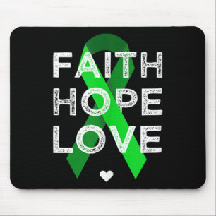 Faith Hope Love Green Ribbon Shirt Mental Health A Mouse Pad