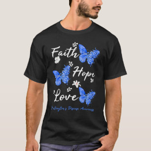 Faith Hope Love Huntington s Disease Awareness But T-Shirt