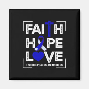 Faith Hope Love Hydrocephalus Awareness 1 Magnet