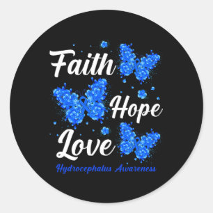 Faith Hope Love Hydrocephalus Awareness Butterfly Classic Round Sticker