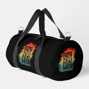 FAITH HOPE LOVE INSPIRATIONAL MOTIVATIONAL VERSE DUFFLE BAG