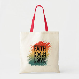 FAITH HOPE LOVE INSPIRATIONAL MOTIVATIONAL VERSE TOTE BAG