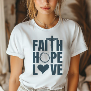 Faith Hope Love Jesus Christian Religion T-Shirt