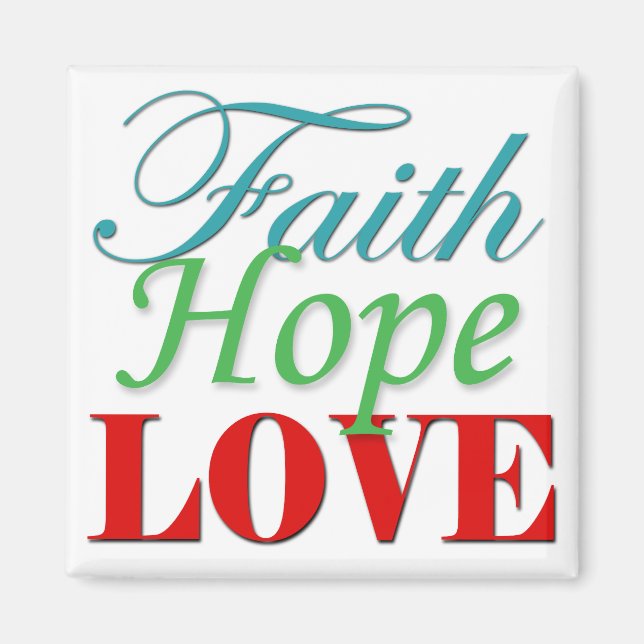 Faith Hope & Love magnet (Front)