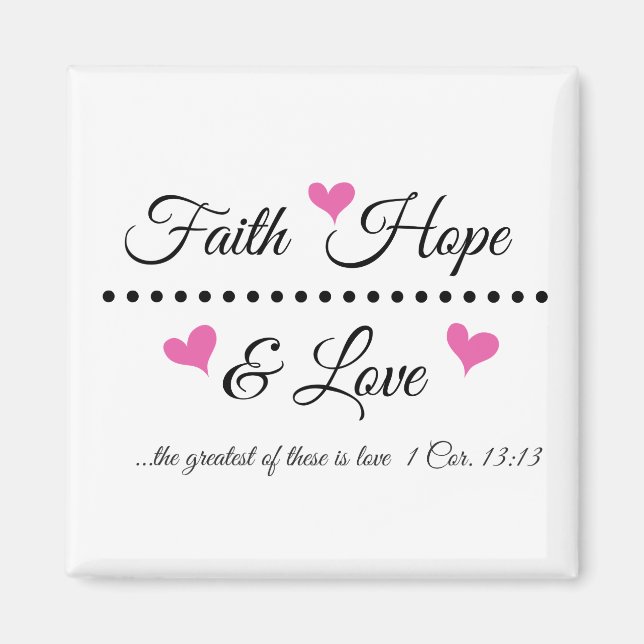 Faith Hope & Love Magnet (Front)