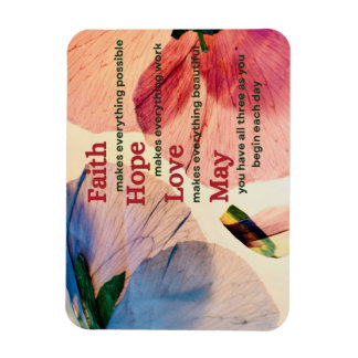 Faith Hope Love May Magnet
