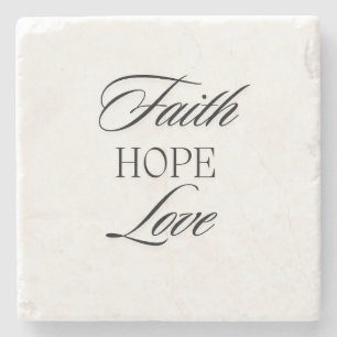 Faith, Hope Love Minimalist  Design  Stone Coaster