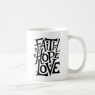 Faith Hope Love | Modern Christian Religious Coffee Mug