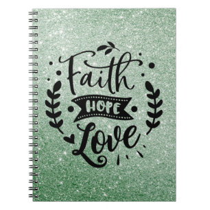 Faith Hope Love Notebook